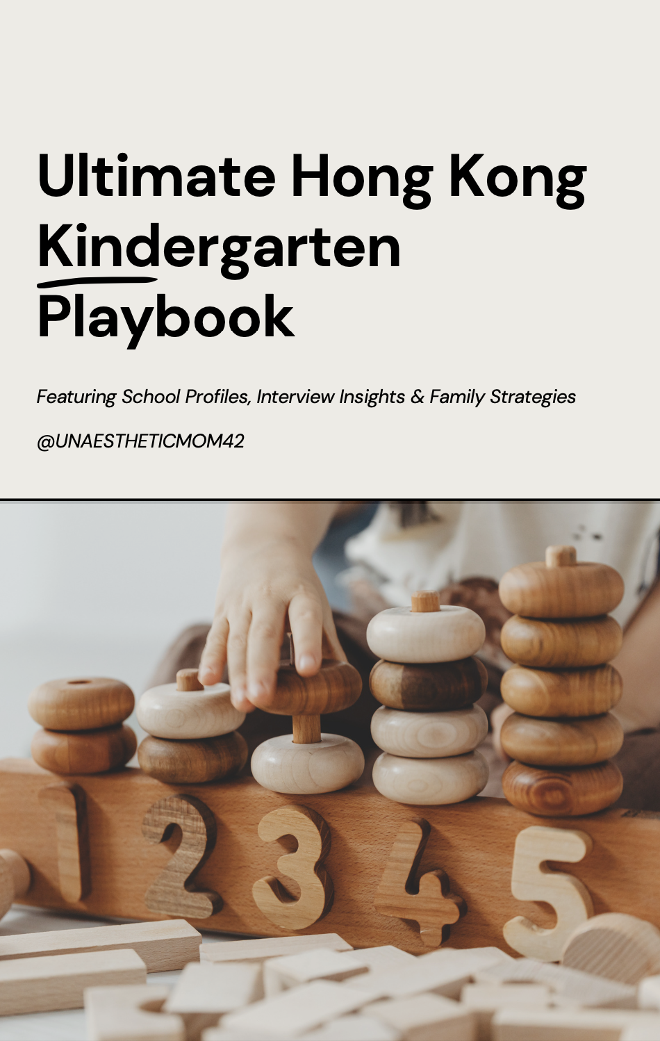 Cover of the Ultimate Hong Kong Kindergarten Playbook by unaestheticmom42
